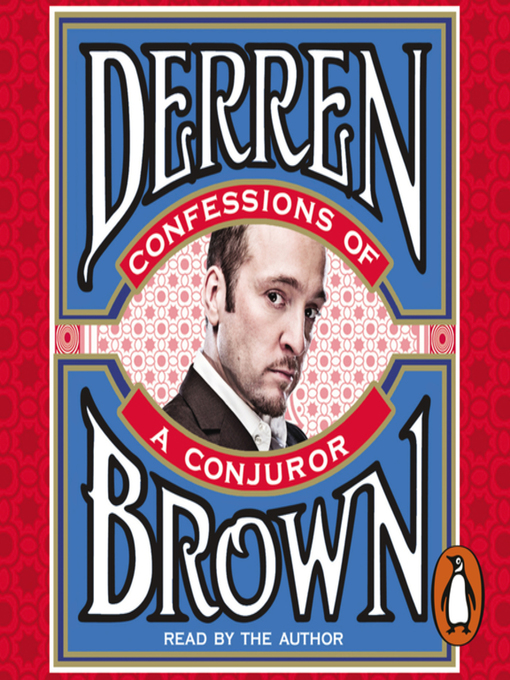 Title details for Confessions of a Conjuror by Derren Brown - Wait list